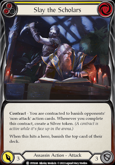 DYN - Slay the Scholars (Yellow)