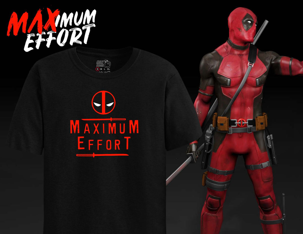 T-Shirt - Deadpool Maximun Effort