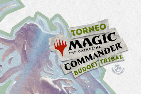 Torneo Commander Budget Tribal  – ¡Tu tribu, tu orgullo!