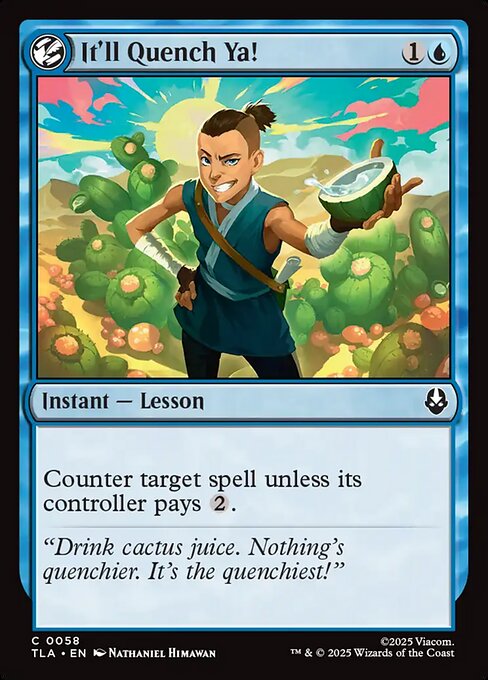 It'll Quench Ya! - Magic: The Gathering TLA #58