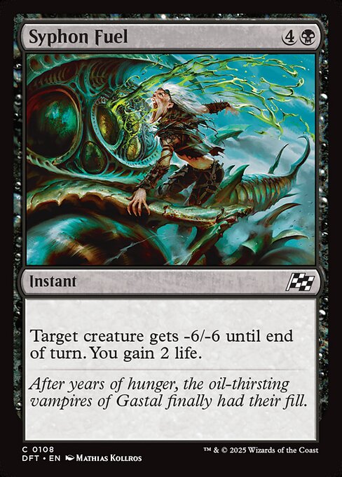 Syphon Fuel - Magic: The Gathering DFT #108