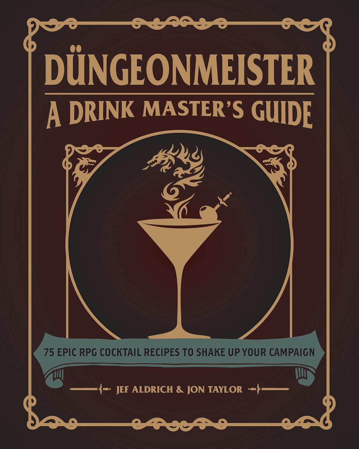 Düngeonmeister: A Drink Master's Guide