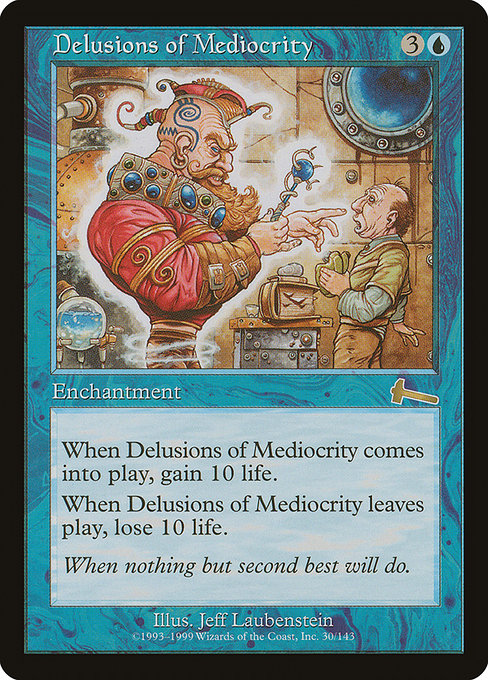 Delusions of Mediocrity Urza's Legacy ULG