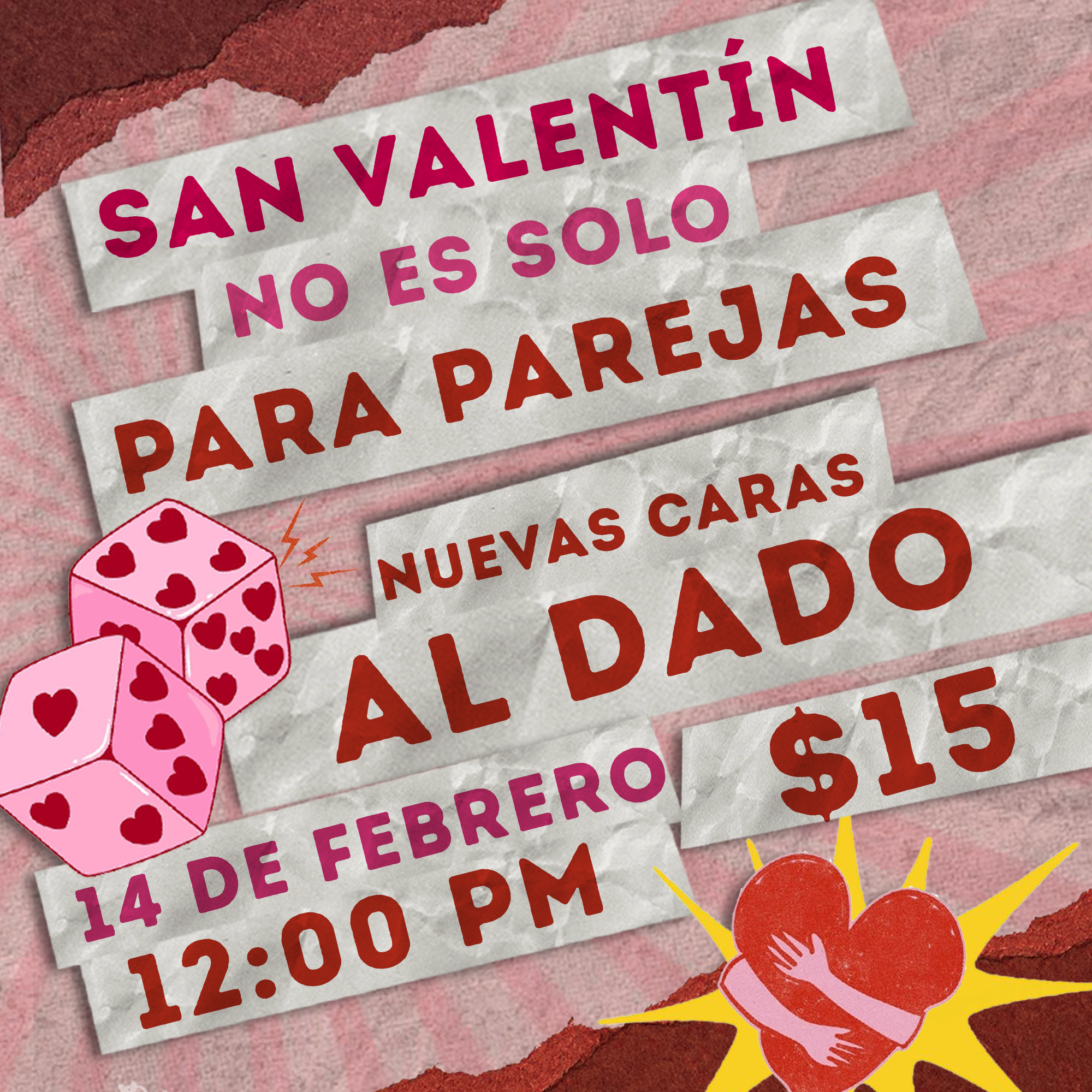 Nuevas Caras al Dado - San Valentín