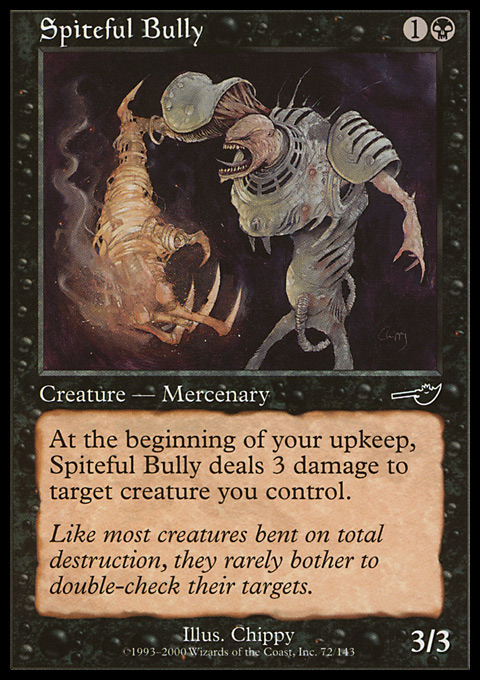 NEM - Spiteful Bully