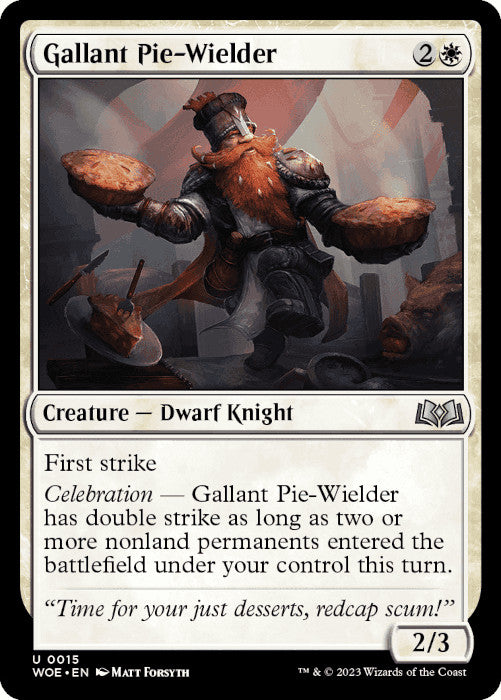 WOE - Gallant Pie-Wielder