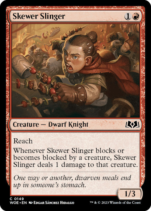 WOE - Skewer Slinger