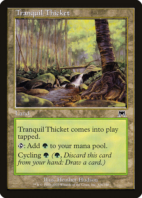 Tranquil Thicket - Magic: The Gathering ONS #326