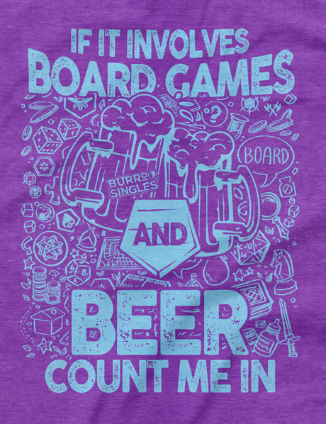 T-shirt Beer and Board Games