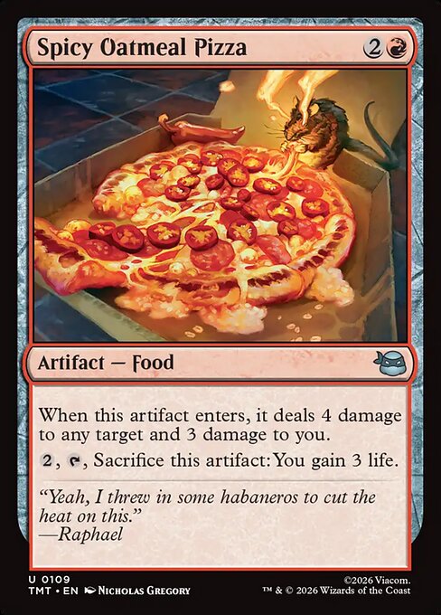 Spicy Oatmeal Pizza - Magic: The Gathering TMT #109