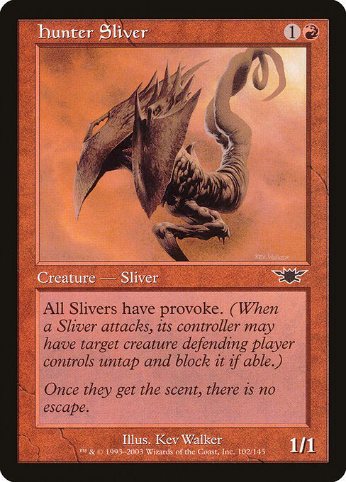 Hunter Sliver - Magic: The Gathering LGN #102