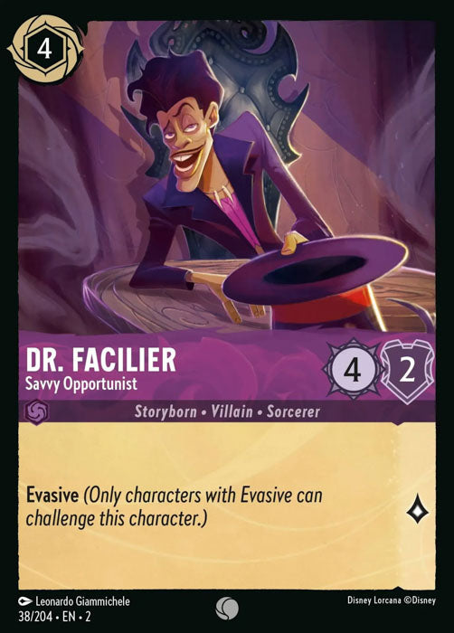 Dr. Facilier - Savvy Opportunist 