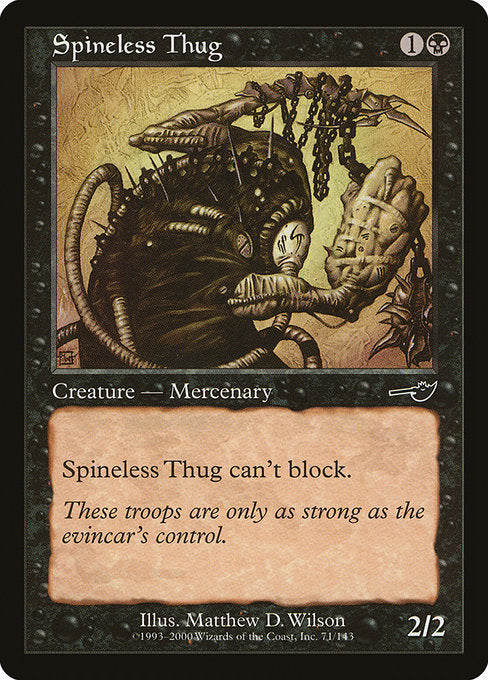 Spineless Thug Nemesis NEM