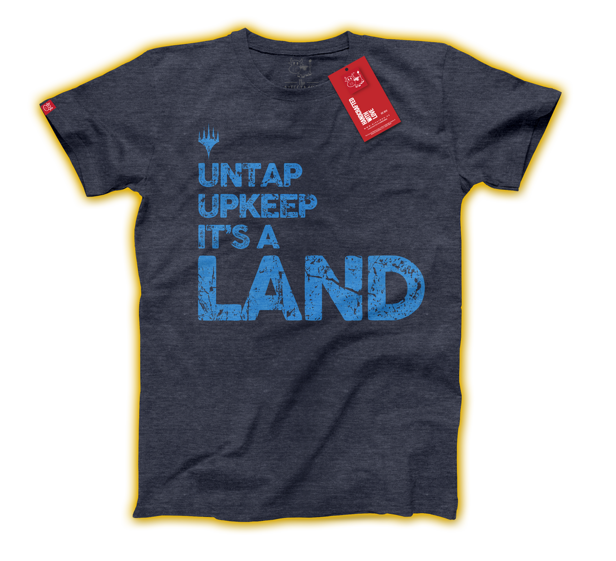 T-shirt - Untap Upkeep It's a Land