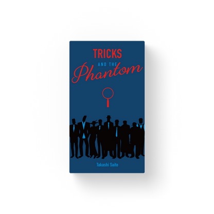 Tricks and the Phantom