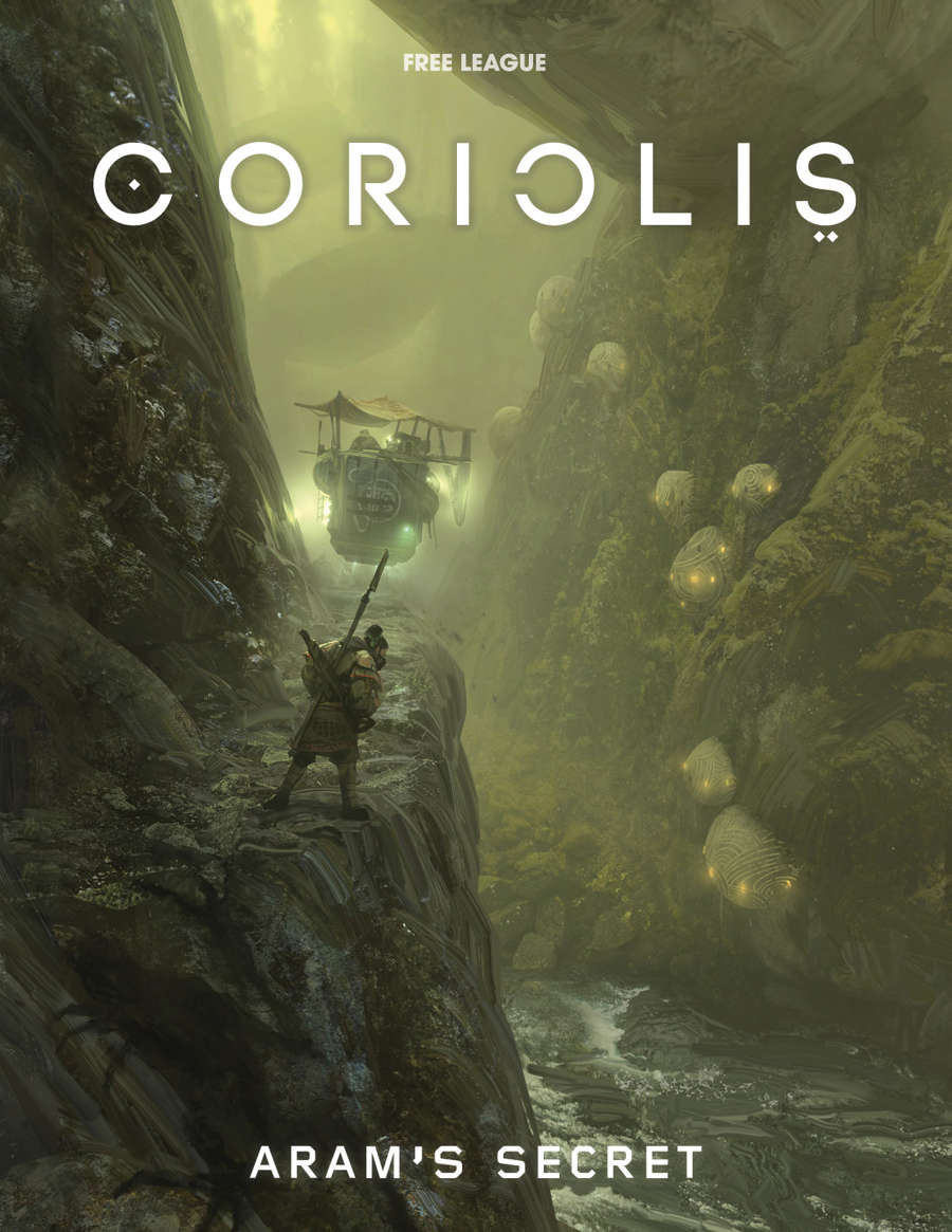 Coriolis RPG: Aram's Secret