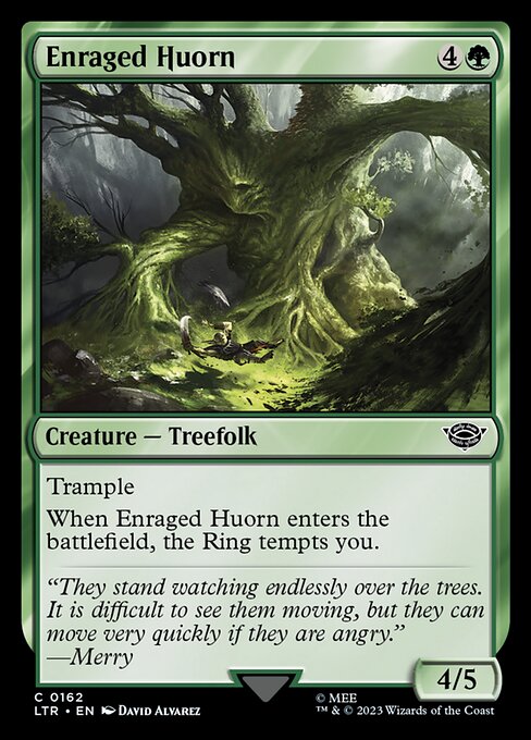 LTR - Enraged Huorn