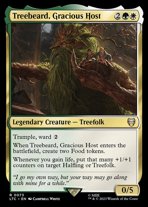 LTC - Treebeard, Gracious Host