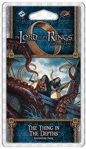 LOTR LCG: The Thing in the Depths